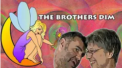 The Brothers Dim