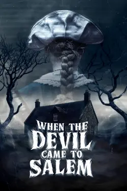 When The Devil Came To Salem