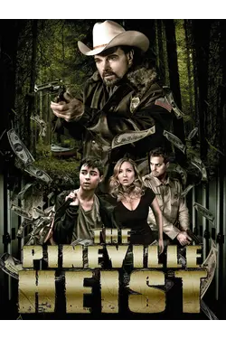 PINEVILLE HEIST