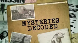 Mysteries Decoded