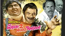 Incredible 2 Headed Transplant