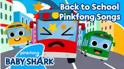 Back to School Pinkfong Songs