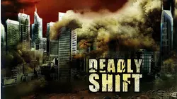 Ground Zero: the Deadly Shift