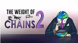 The Weight of Chains 2