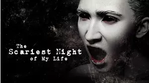 Scariest Night of My Life