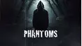 Phantoms