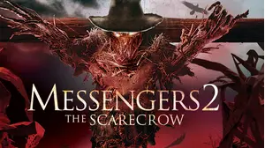 Messengers 2: The Scarecrow