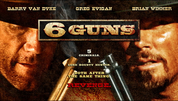 6 Guns on FREECABLE TV