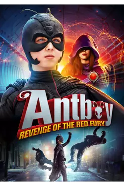 Antboy 2 : Revenge of The Red Fury