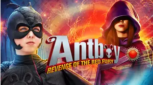 Antboy 2 : Revenge of The Red Fury