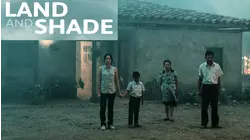 Land and Shade (La Tierra Y La Sombra)