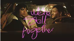 We're Still Together