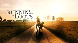 Runnin' from My Roots