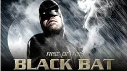 Rise of the Black Bat