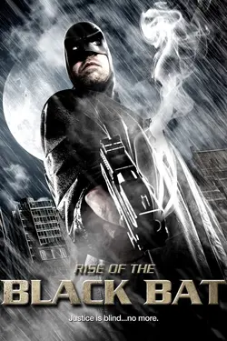 Rise of the Black Bat