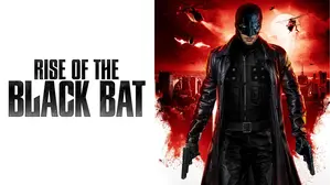 Rise of the Black Bat