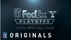 PGA TOUR Originals | FedExCup Playoffs 2025 Official Film