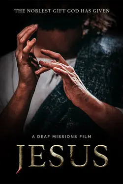 Jesus: A Deaf Missions Film