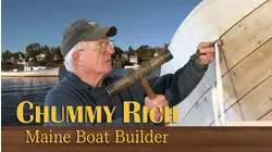 Chummy Rich: Maine Boat Builder