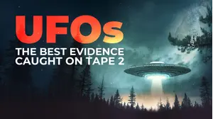 UFOs: The Best Evidence Ever Caught on Tape 2