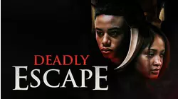 Deadly Escape