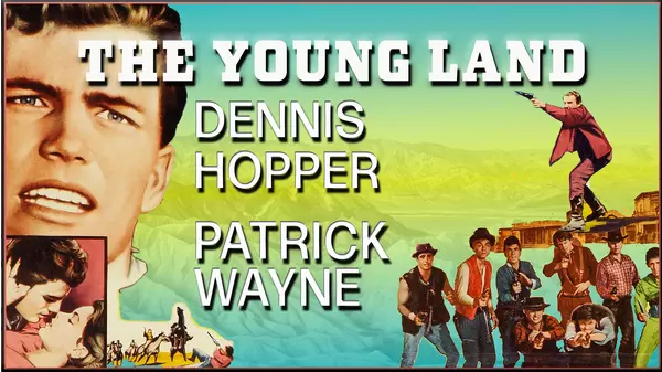 THE YOUNG LAND - Dennis Hopper, Patrick Wayne | Xumo Play