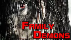 Family Demons