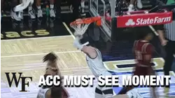 Wake Forest's Jake LaRavia Gets The Fast Break Dunk | ACC Must See Moment