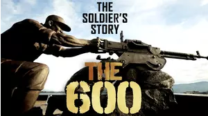 The 600: The Soldiers' Story