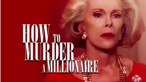 How to Murder a Millionaire