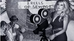 8 Reels of Sewage