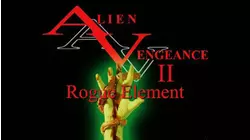 Alien Vengeance II: Rogue Element