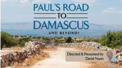 Paul's Road to Damascus... and Beyond
