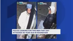 Police search for duo who beat man with baseball bat, golf club in Soundview