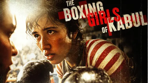 The Boxing Girls of Kabul - Xumo Free Documentaries | Xumo Play