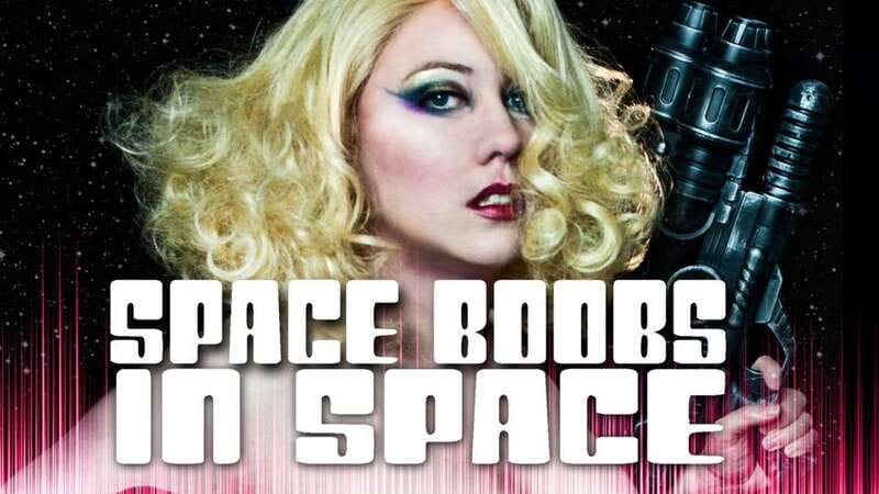 Space Boobs In Space | Xumo