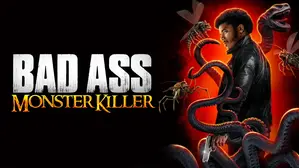 Bad Ass Monster Killer