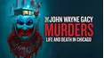 The John Wayne Gacy Murders: Life and Death in Chicago