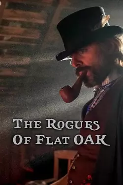 The Rogues of Flat Oak