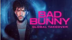 Bad Bunny: Global Takeover