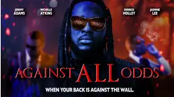 Against all Odds