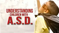 Understanding Children with ASD