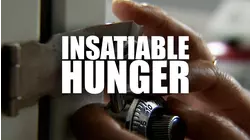 Insatiable Hunger