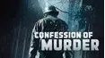 Confession Of Murder
