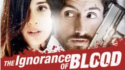 The Ignorance of Blood