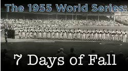 1955: Seven Days of Fall