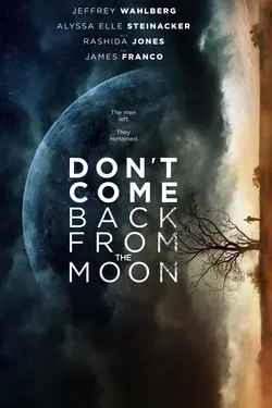 Don't Come Back From the Moon