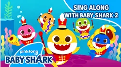 Sing along with Baby Shark 2