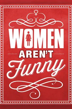 Women Aren't Funny