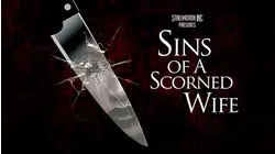 Sins of a Scorned Wife